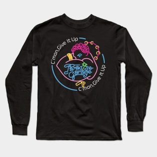 C'mon, Give It Up (Paradise Garage) Long Sleeve T-Shirt